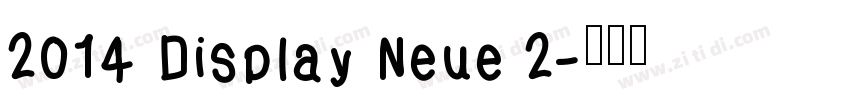 2014 Display Neue 2字体转换